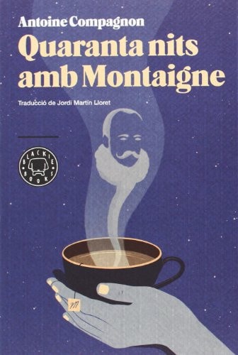 Quaranta nits amb Montaigne
