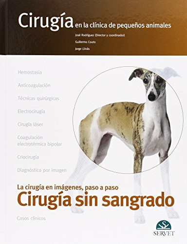 Cirugía sin sangrado la cirugía en imágenes, paso a paso