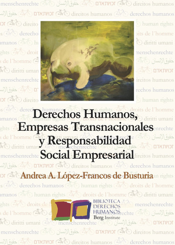 Derechos humanos, empresas transnacionales y responsabilidad social empresarial