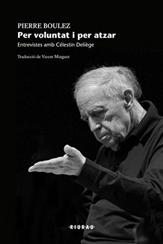 Per voluntat i per atzar entrevistes amb Célestin Deliège