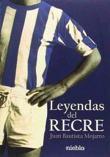 Leyendas del Recre