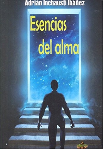 Esencias del alma (Spanish Edition)