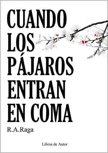 Cuando los pájaros entran en coma