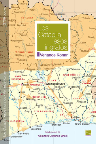 Los Catapila, esos ingratos (Spanish Edition)