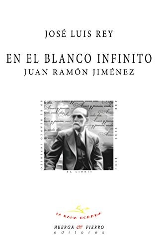 En el blanco infinito Juan Ramón Jiménez