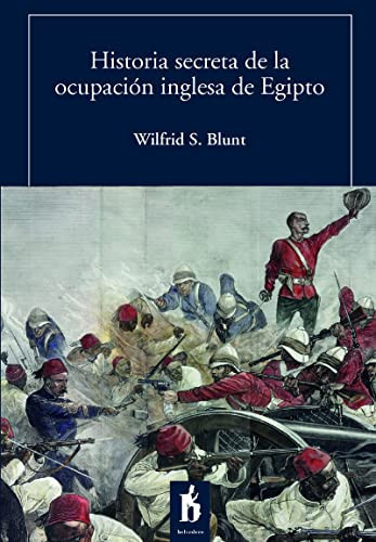 Historia secreta de la ocupaci?n inglesa de Egipto