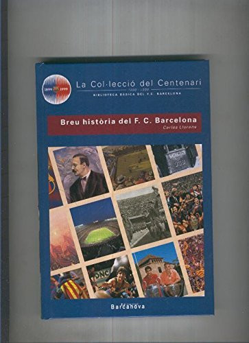 Breu història del F.C. Barcelona