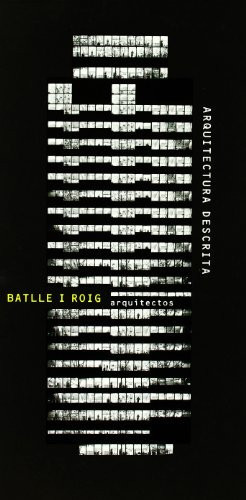 Arquitectura descrita Batlle i Roig, arquitectos