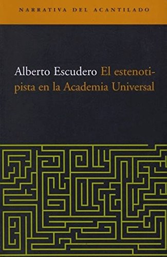 El estenotipista en la Academia Universal