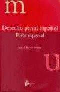 DERECHO PENAL ESPAÑOL. PARTE ESPECIAL