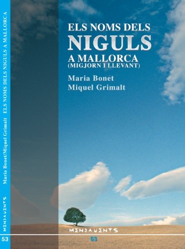 Els noms dels niguls a Mallorca Migjorn i Llevant