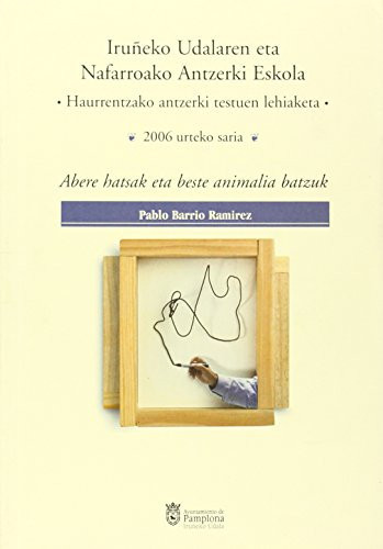 Abere hatsak eta beste animalia batzuk Haurrentzako antzerki testuen lehiaketa, 2006 urteko saria