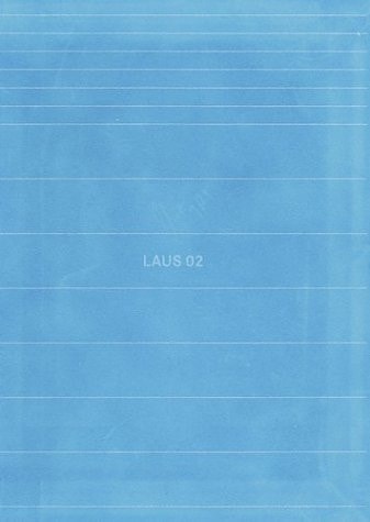 Laus 02 : 32 st Laus Awards, best of design and advertising in 2001