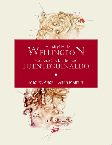 La estrella de Wellington comenzó a brillar en Fuenteguinaldo