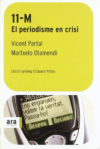11M. El periodisme en crisi