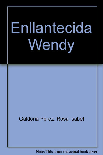 Enllantecida Wendy