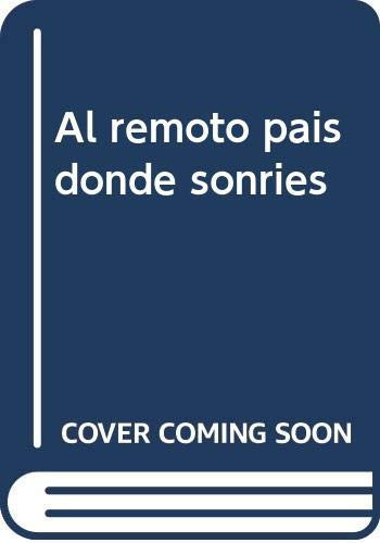 Al remoto país donde sonríes