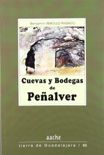 Cuevas y bodegas de Peñalver