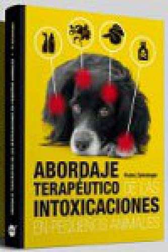 Abordaje terapéutico de las intoxicaciones en pequeños animales