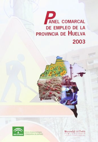 Panel de empleo comarcal de la provincia de Huelva