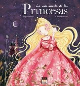 La vida secreta de las princesas (Miau/ Miaow) (Spanish Edition)