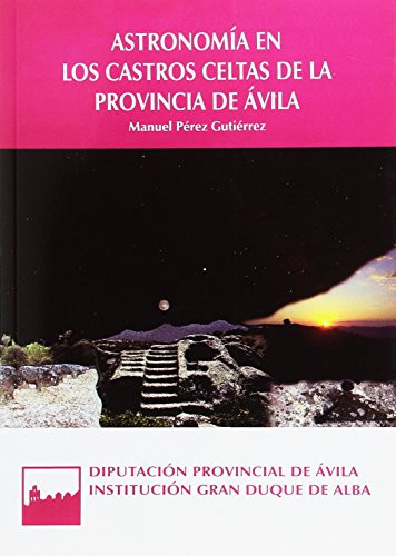 Astronomía en los castros celtas de la provincia de Ávila
