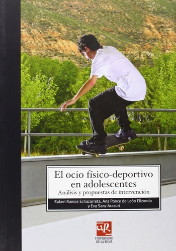 El ocio físico-deportivo en adolescentes análisis y propuestas de intervención