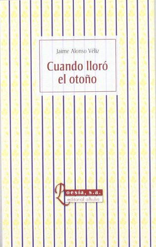 Cuando lloró el otoño