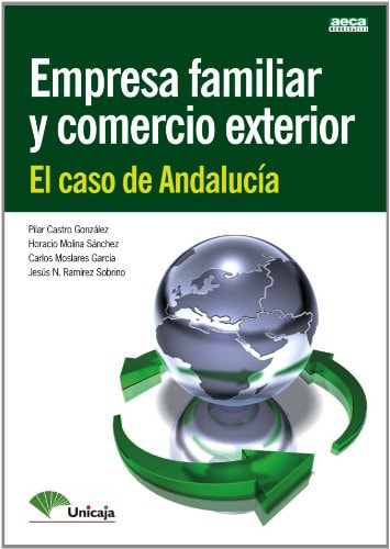 Empresa familiar y comercio exterior El caso de Andalucía