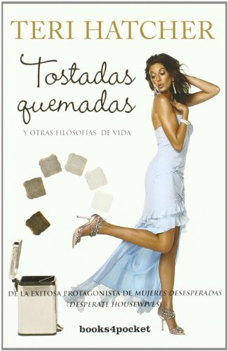 Tostadas quemadas y otras filosofías de vida