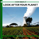 Look After Your Planet
