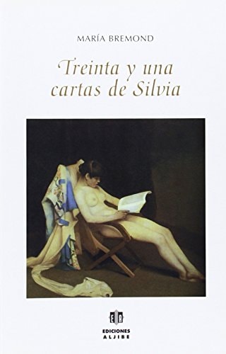 Treinta y una cartas de Silvia (Spanish Edition)