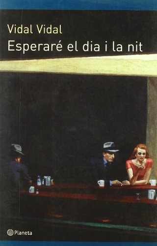 Esperaré el dia i la nit