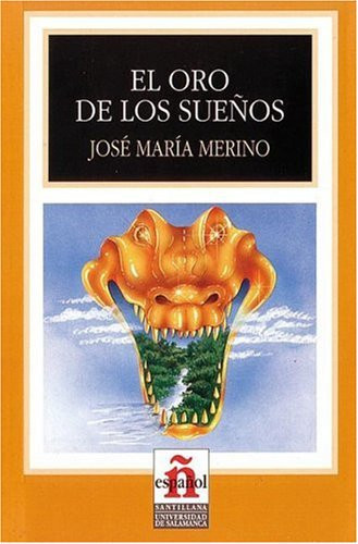 El Oro de los Suenos
