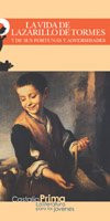 La vida de Lazarillo de Tormes y de sus fortunas y adversidades .