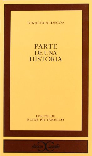 Parte de una historia . (CLASICOS CASTALIA. C/C.) (Spanish Edition)