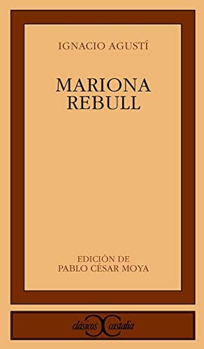 Mariona Rebull . (CLASICOS CASTALIA. C/C.) (Spanish Edition)