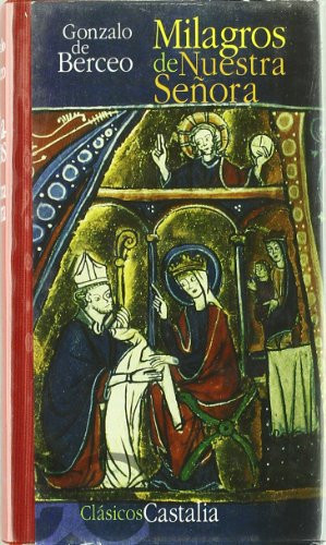 Milagros de Nuestra Señora . (CLASICOS CASTALIA 35 ANIVERSARIO) (Spanish Edition)