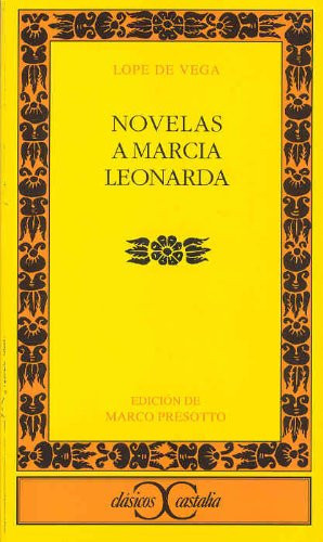 Novelas a Marcia leonarda (CLÁSICOS CASTALIA. C/C.) (Spanish Edition)