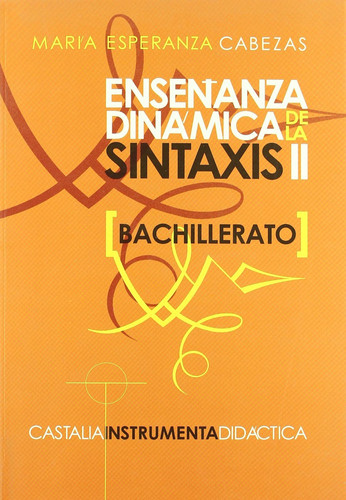 Enseñanza dinámica de la sintaxis: Bachillerato