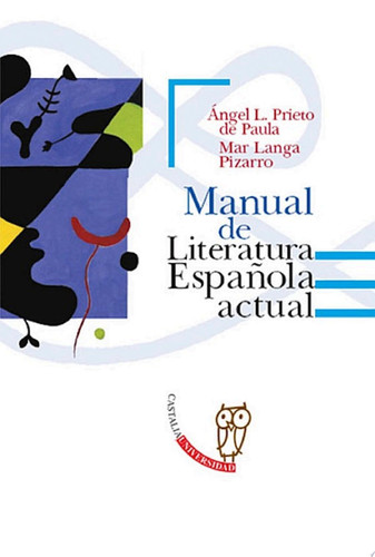 Manual de Literatura española actual