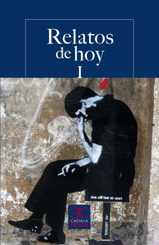 Relatos de hoy I. Antología para jóvenes lectores