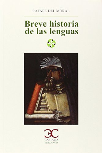 Breve historia de las lenguas (Literatura y sociedad) (Spanish Edition)