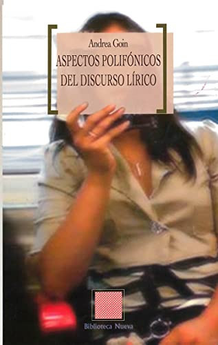 Aspectos polifónicos del discurso lírico