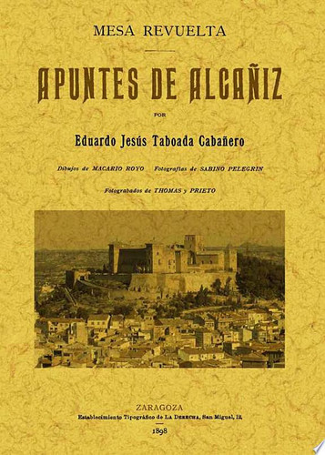 MESA REVUELTA. APUNTES DE ALCAÑIZ