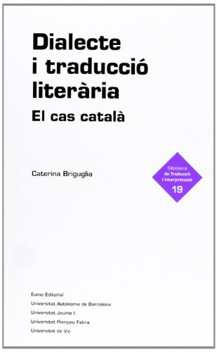 Dialecte i traducció literària el cas català