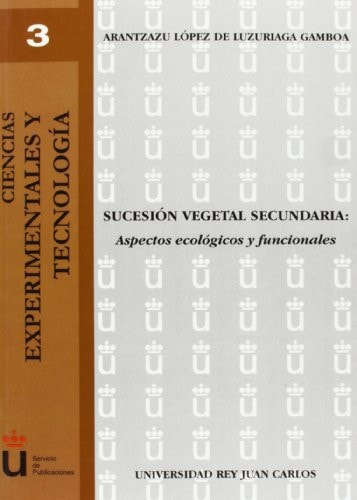 Sucesión vegetal secundaria