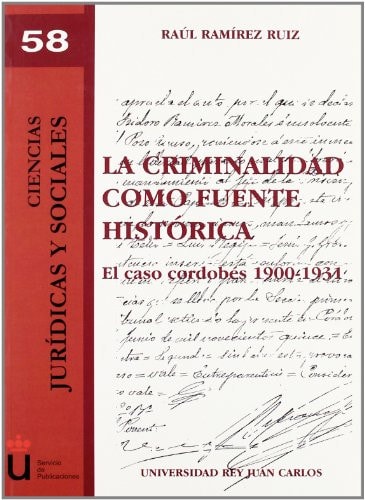 La criminalidad como fuente histórica el caso cordobés 1930-1931