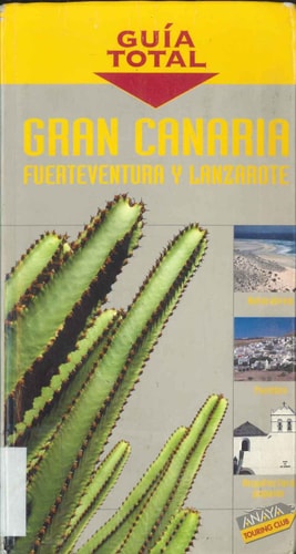 Gran Canaria, Lanzarote, Fuerteventura