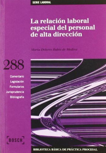 La relacin̤ laboral especial del personal de alta direccin̤